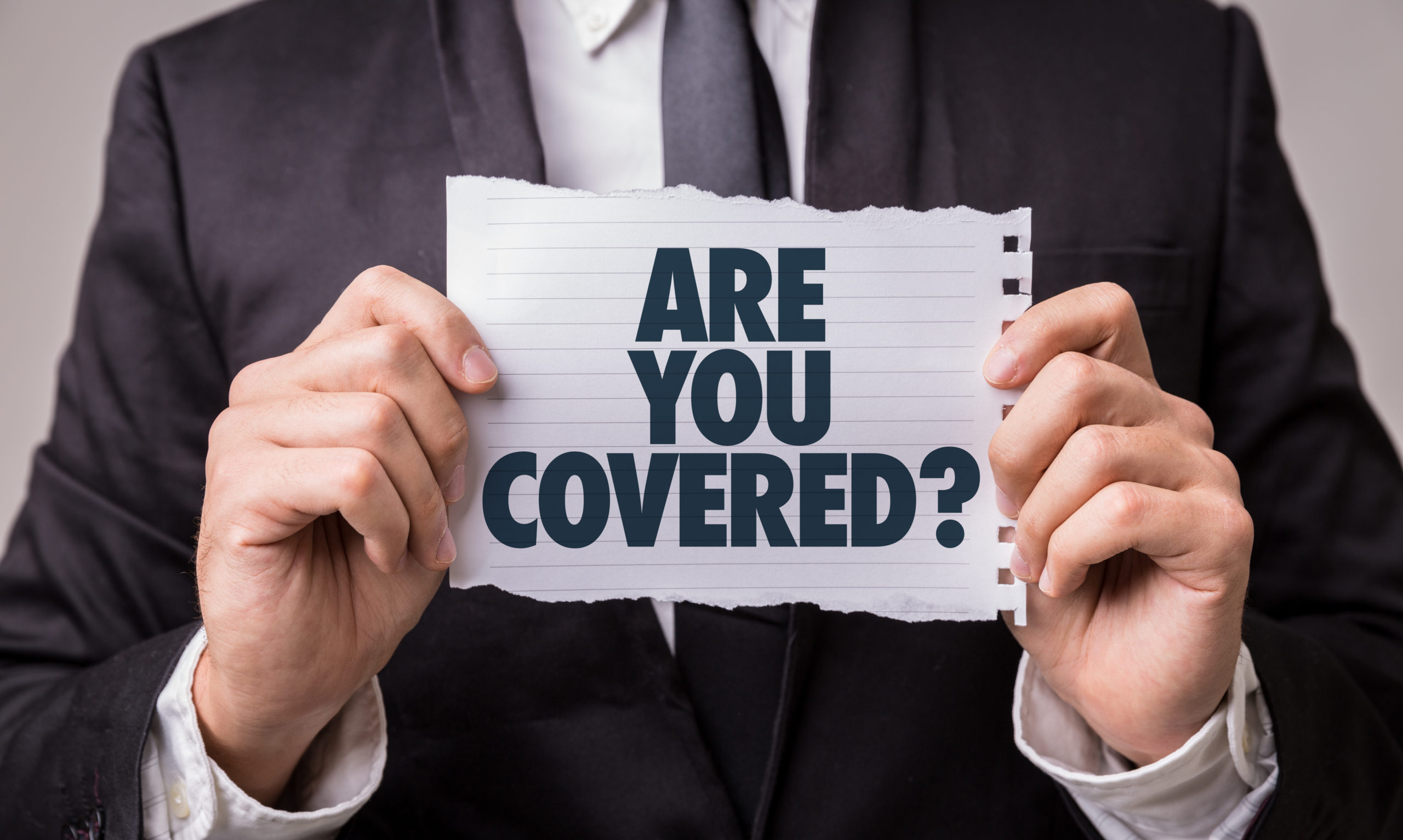 are you covered?