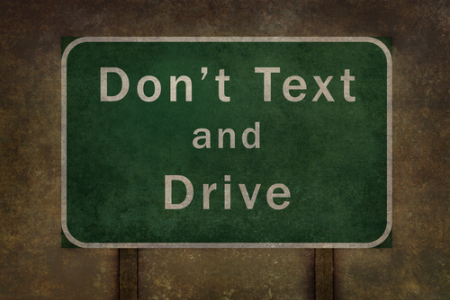 don't text and drive