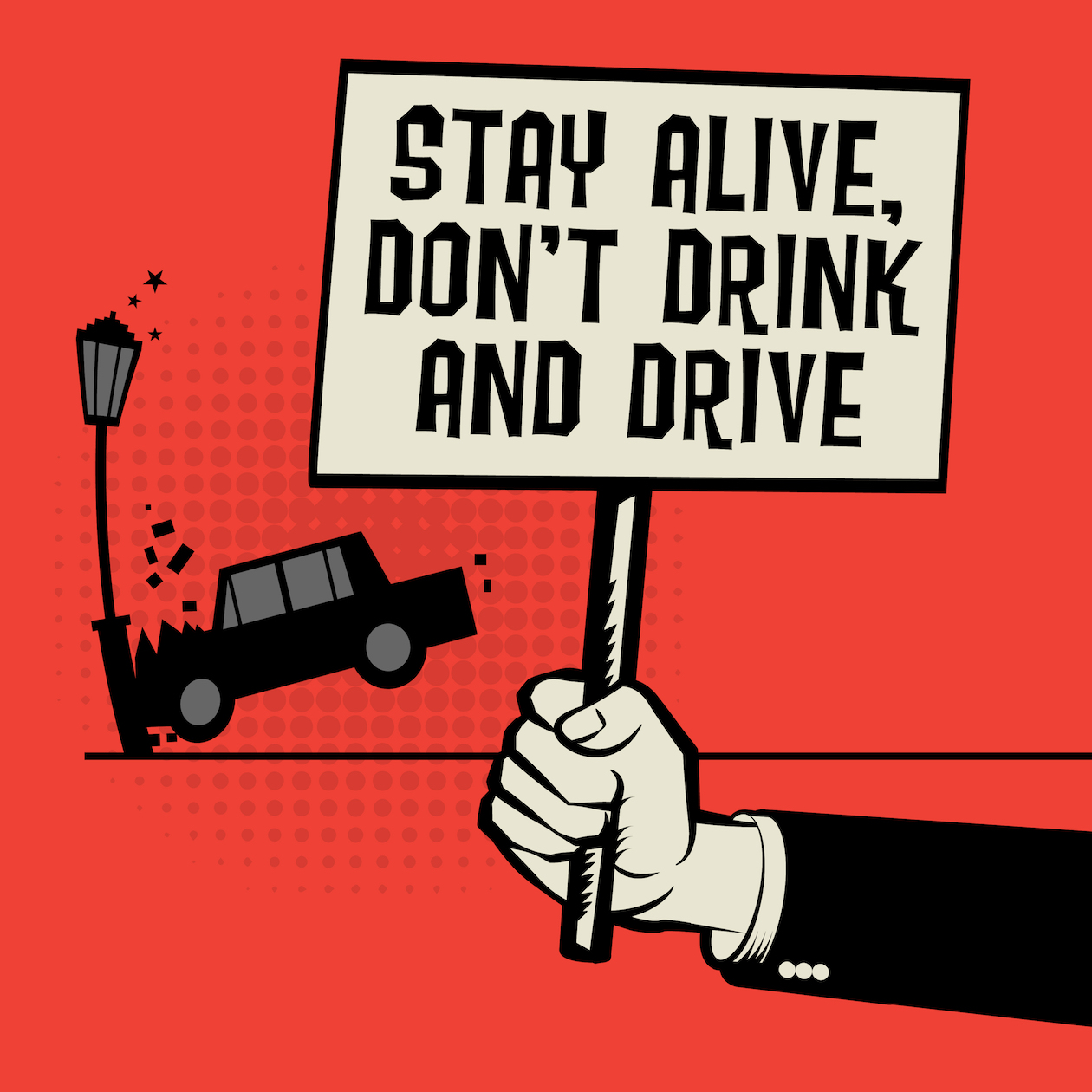 stay alive don't drink and drive